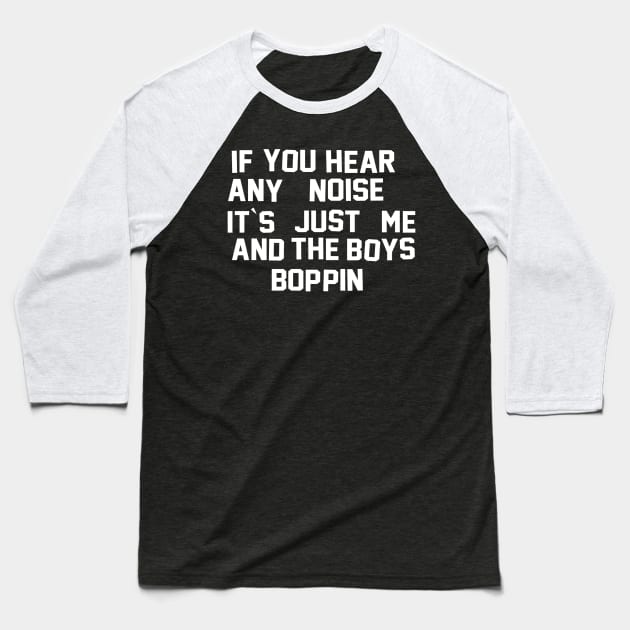 Boppin With The Boys Baseball T-Shirt by kthorjensen